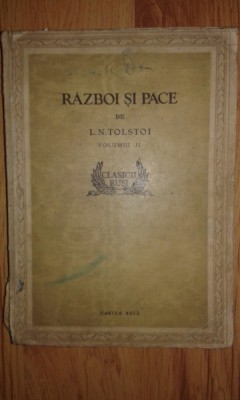 Razboi si pace, vol 2 (nu am vol 1) foto