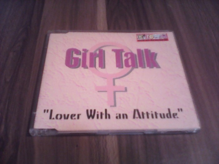 CD GIRL TALK-LOVER WITH AN ATTITUDE MAXI-SINGLE ORIGINAL