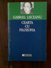 Gabriel Liiceanu - Cearta cu filozofia (Editura Humanitas, 1998) foto