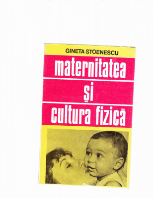 MATERNITATEA SI CULTURA FIZICA foto