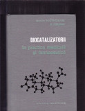 BIOCATALIZATORII IN PRACTICA MEDICALA SI FARMACEUTICA