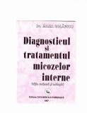 DIAGNOSTICUL SI TRATAMENTUL MICOZELOR INTERNE, 1997, Alta editura