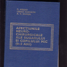 AFECTIUNILE NEURO-CHIRURGICALE ALE SUGARULUI SI COPILULUI MIC /0-3 ANI/