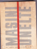 MASINI UNELTE, 1963, Alta editura