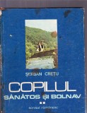 COPILUL SANATOS SI BONLAV VOL 1-2-3-4-