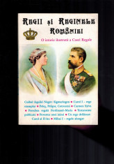 Regii si reginele Romaniei, o istorie ilustrata a casei regale - Boris Craciun foto