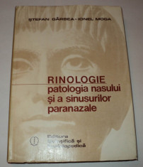 Rinologie, patologia nasului si a sinusurilor nazale, Stefan Garbea, Ionel Moga foto