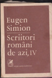 Eugen Simion - Scriitori romani de azi ( vol 4 ), Alta editura