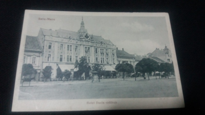 Satu Mare - Hotel Dacia.