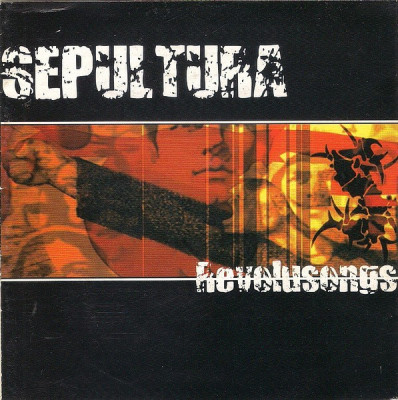 SEPULTURA - REVOLUSONGS, 2007 foto