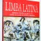 Limba Latina , manual pentru clasa a XI-a, profil umanist 1999