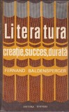 Fernand Baldensperger - Literatura - creatie , succes , durata