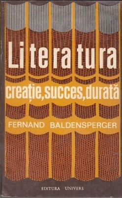 Fernand Baldensperger - Literatura - creatie , succes , durata foto