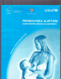 PROMOVAREA ALAPTARII CURS PENTRU MEDICI SI ASISTENTE, 2003, Alta editura