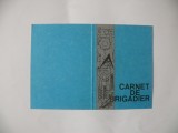 Carnet de brigadier, necompletat