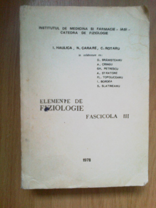 d10 Elemente De Fiziologie - Fascicola III - I. Haulica, N. Carare , C. Rotaru