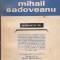 Mihail Sadoveanu interpretat de ...