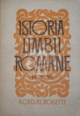 Istoria limbii romane, vol. IV, V, VI foto