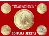 CP Z934 -STAFETA CULTUL EROILOR PENTRU MILENIUL III -EDITURA JERTFA -NECIRCULATA