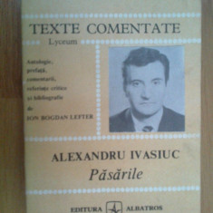 n6 Pasarile - Alexandru Ivasiuc (texte Comentate)
