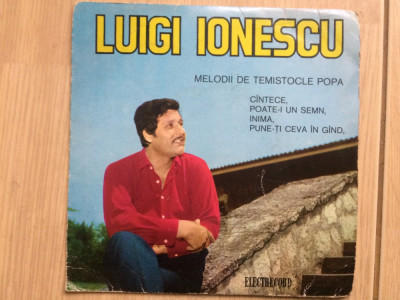 LUIGI IONESCU melodii de Temistocle Popa disc single vinyl muzica usoara pop VG+ foto