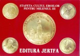 CP Z947 -STAFETA CULTUL EROILOR PENTRU MILENIUL III -EDITURA JERTFA -NECIRCULATA