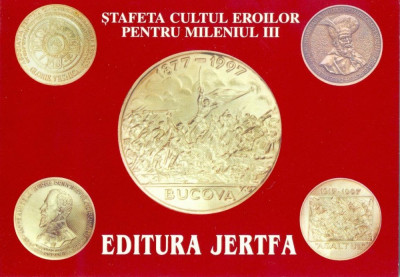 CP Z940 -STAFETA CULTUL EROILOR PENTRU MILENIUL III -EDITURA JERTFA -NECIRCULATA foto