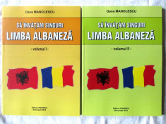 SA INVATAM SINGURI LIMBA ALBANEZA, Vol. I+II, Oana Manolescu, 2014. Absolut noi foto