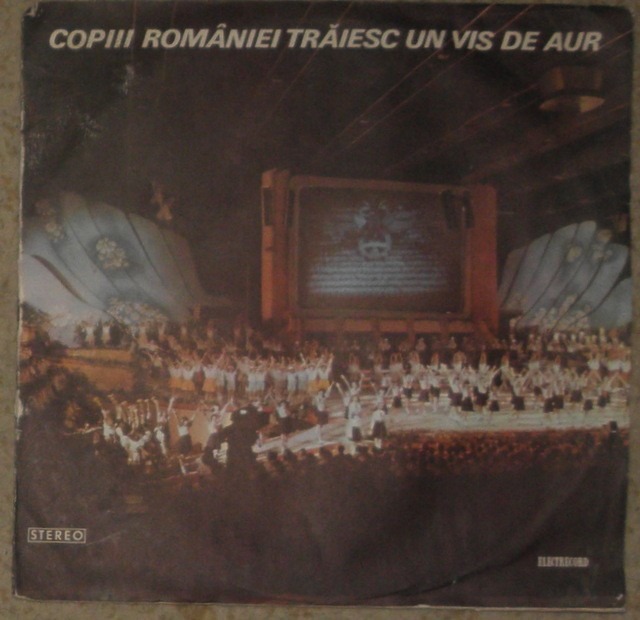 vinyl Copiii Rom&acirc;niei Trăiesc Un Vis De Aur ,ST-C.S. 0181,disc absolut nou