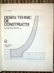 DESEN TEHNIC DE CONSTRUCTII , C. TSICURA ! foto