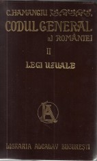 Hamangiu / CODUL GENERAL AL ROMANIEI, vol.II : LEGI UZUALE - editie 1907 foto
