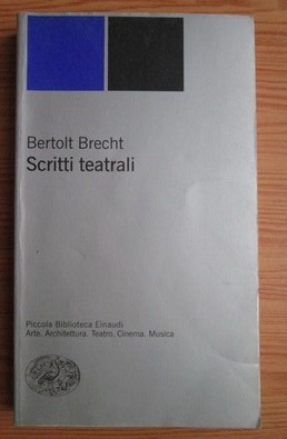 Bertolt Brecht - Scritti teatrali foto