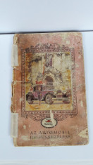Carte Auto in limba Maghiara - Perioada 1920-1930-56 de pagini foto