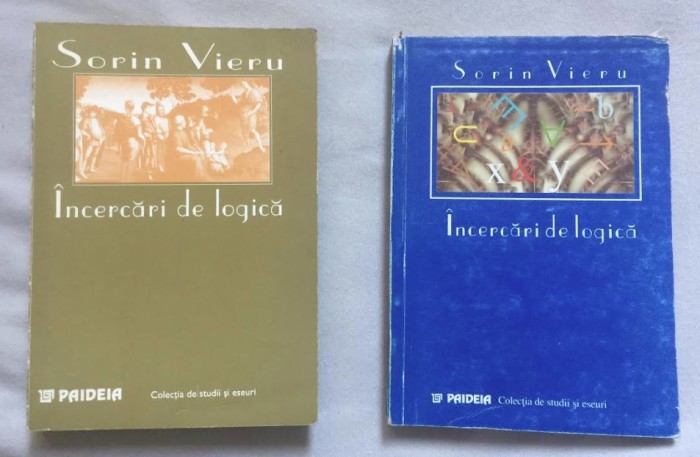 Sorin Vieru - Incercari de logica 2 volume (dedicatia autorului pe primul vol.)