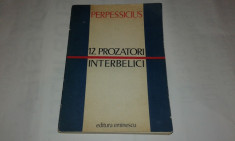 PERPESSICIUS - 12 PROZATORI INTERBELICI foto