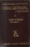 Hamangiu / CODUL GENERAL AL ROMANIEI, vol.IV : LEGI UZUALE - editie 1908