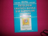 Patologia cavitatii bucale si a glandelor salivare/Savel Obreja