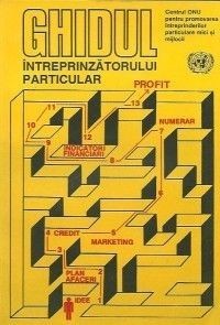 GHIDUL INTREPRINZATORULUI PARTICULAR, CENTRUL ONU PT PROMOVAREA INTREPRINDERILOR foto