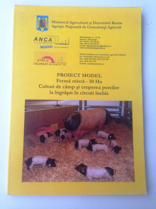 Proiect model Ferma mixta - Culturi de camp si cresterea porcilor/2007