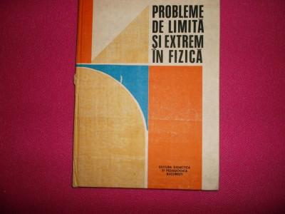 Probleme De Limita Si Extrem In Fizica - Romulus Sfichi (editia A Doua) foto