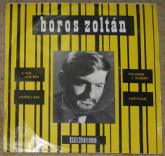vinyl/vinil single Boros Zoltan ?,EDC 10.246,VG+ foto