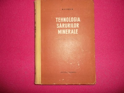 M.e. Pozin - Tehnologia Sarurilor Minerale foto