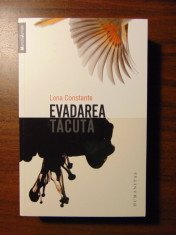 Evadarea tacuta - Lena Constante (Humanitas, 2013) foto