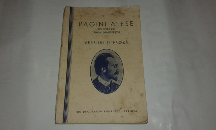 PAGINI ALESE din opera lui TRAIAN DEMETRESCU - VERSURI SI PROZA Ed.1924