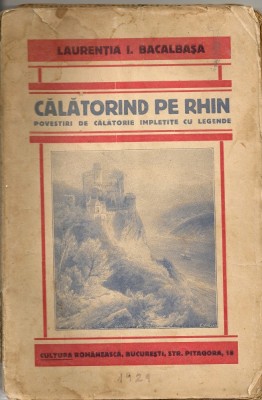 Laurentia I. Bacalbasa - Calatorind pe Rhin - 1929 foto