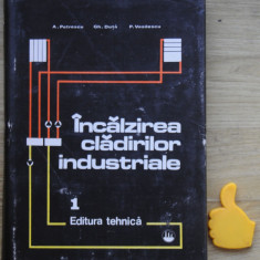 Incalzirea cladirilor industriale Petrescu vol I