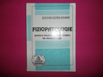 Fiziopatologie - Stefan Sorin Arama foto