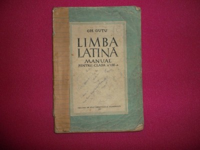 Gh.Gutu/ Limba Latina a VIII-a,1957 foto