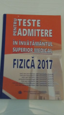 RWX 03 - FIZICA 2017 - ADMITERE IN INVATAMANTUL SUPERIOR MEDICAL - CAROL DAVILA foto