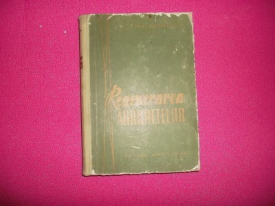 N.constantinescu , Regenerarea Arboretelor foto